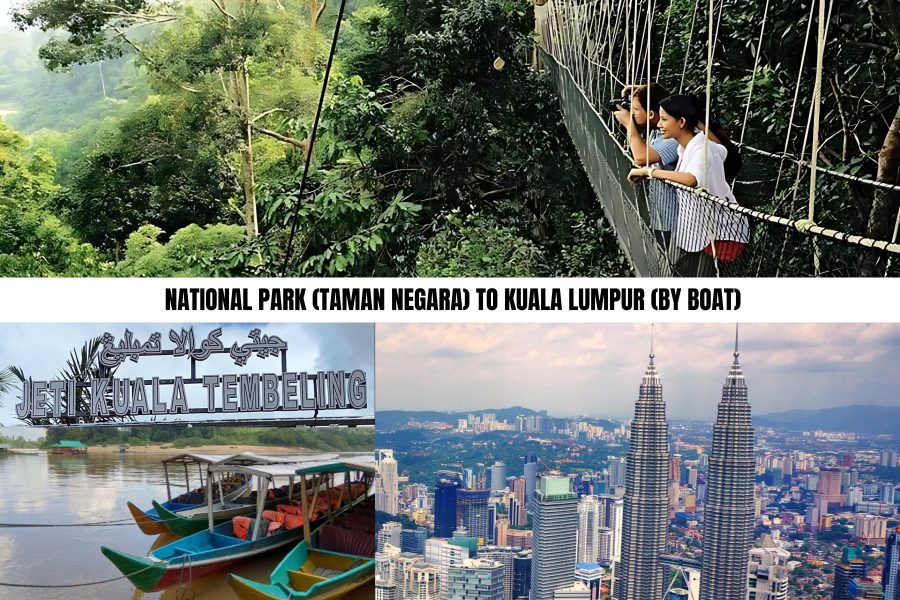 National Park (Taman Negara) to Kuala Lumpur (By Boat)